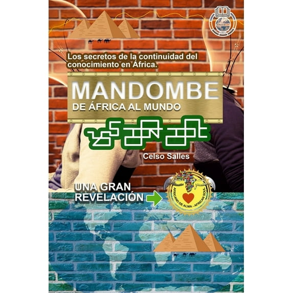 MANDOMBE, de África al Mundo. UNA GRAN REVELACIÓN.: Colección África (Paperback)