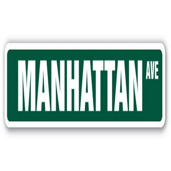 MANHATTAN NY Street Sign New York City NYC NY | Indoor/Outdoor | 24" Wide