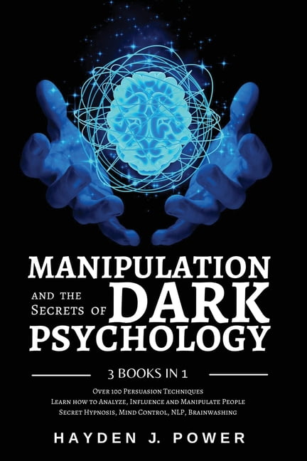 Manipulation Book Pdf MANIPULATION and the Secrets of DARK PSYCHOLOGY: 3 books in 1 - Over ...