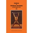 thumbnail image 1 of MANUAL OF PHYSICAL TRAINING 1914 United States Army, (Paperback), 1 of 1
