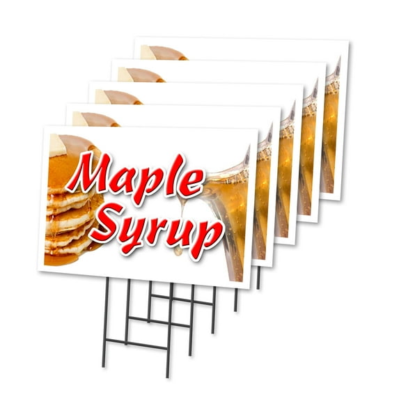 MAPLE SYRUP 5 Pack Of 18" x 24" Yard Sign & Stake | Advertise Your Business | Stake Included Image On Front Only | Made in The USA