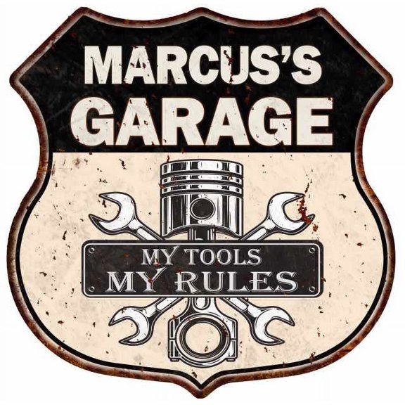 MARCUS'S Garage My Tools My Rules Sign 12x12 Metal Sign 211110024149
