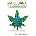 thumbnail image 1 of MARIJUANA - The Wonder Weed: Everything You Need To Know (Paperback), 1 of 1