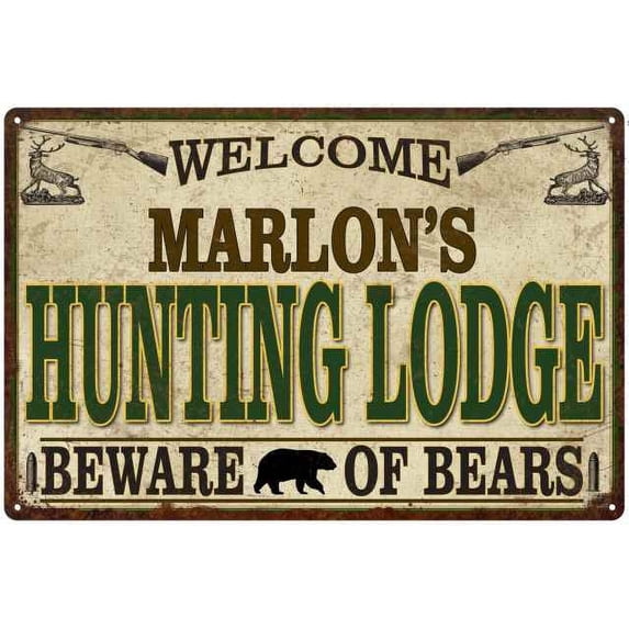 MARLON'S Hunting Lodge signGift Man Cave 12x18 Metal Sign 112180085500