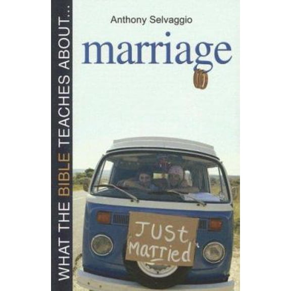 Pre-Owned What the Bible Teaches About... Marriage (Paperback) 0852346344 9780852346341