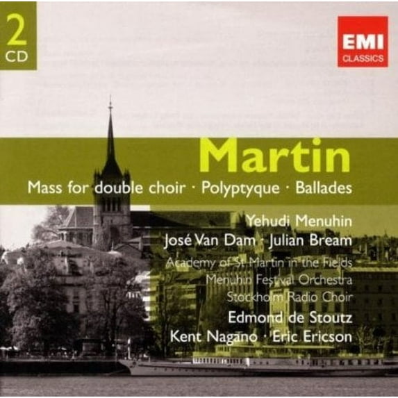 MARTIN: MASS FOR DOUBLE CHOIR; POLYPTYQUE; BALLADES