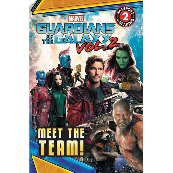MARVEL's Guardians of the Galaxy Vol. 2: Meet the Team! (Passport to Reading Level 2), Busse, R. R.
