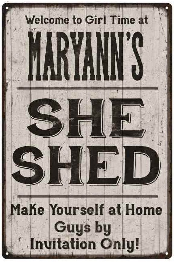 MARYANN'S She Shed Sign Lady Cave Gift 8x12 Metal Sign 208120082348