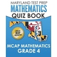 thumbnail image 1 of MARYLAND TEST PREP Mathematics Quiz Book MCAP Mathematics Grade 4: Preparation for the MCAP Mathematics Assessments, (Paperback), 1 of 1