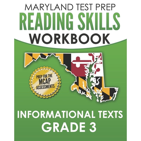 MARYLAND TEST PREP Reading Skills Workbook Informational Texts Grade 3: Preparation for the MCAP English Language Arts Assessments (Paperback)