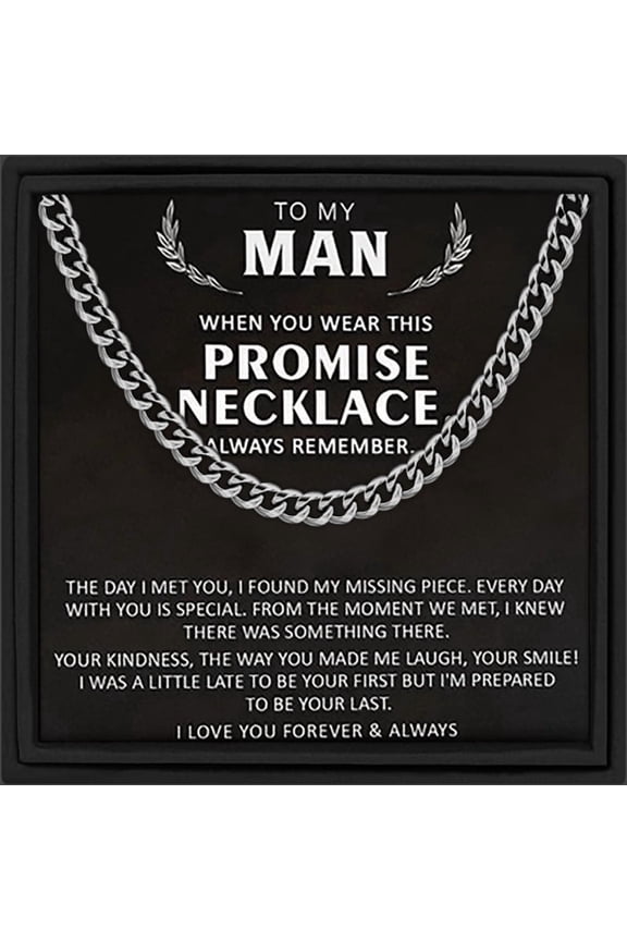 To My Man Promise Necklace for Boyfriend Husband, Mens Stainless Steel Cuban Link Chain, Romantic Anniversary Birthday Jewelry Gift Box with Message Card