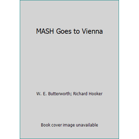 Pre-Owned MASH Goes to Vienna (Paperback) 0671804588 9780671804589