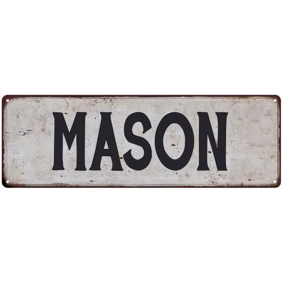 MASON Vintage Look Rustic Chic Metal Sign 6x18 106180036185