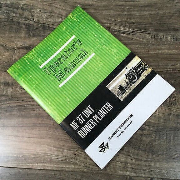 MASSEY FERGUSON 37 UNIT RUNNER PLANTER OPERATORS MANUAL OWNERS BOOK MAINTENANCE