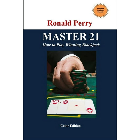 MASTER 21 How to Play Winning Blackjack Full Color Edition, (Paperback)
