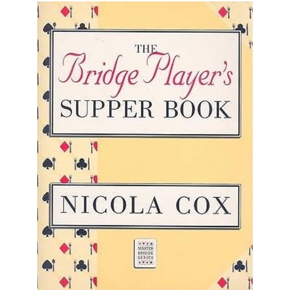 MASTER BRIDGE: Bridge Player's Supper Book (Paperback)