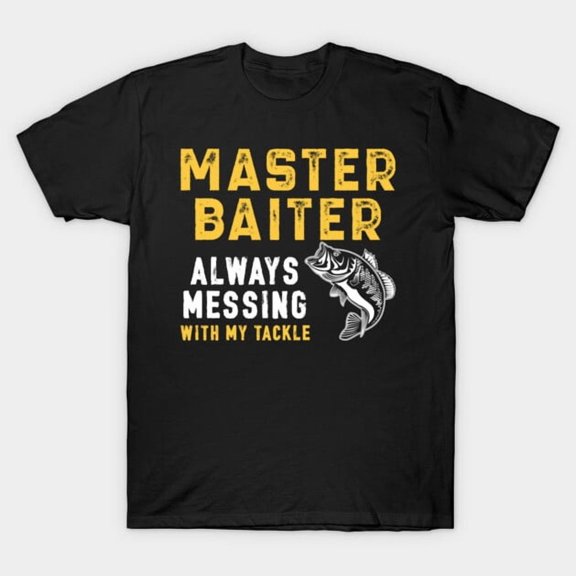 MASTER Baiter Funny Fishing Tackle Joke Design Innuendo Angler Slogan Unisex T-Shirt, up to size 3XL.
