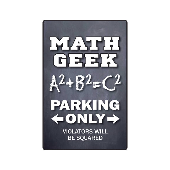 MATH GEEK Parking Aluminum Sign mathematician accountant numbers | Indoor/Outdoor | 10" Tall