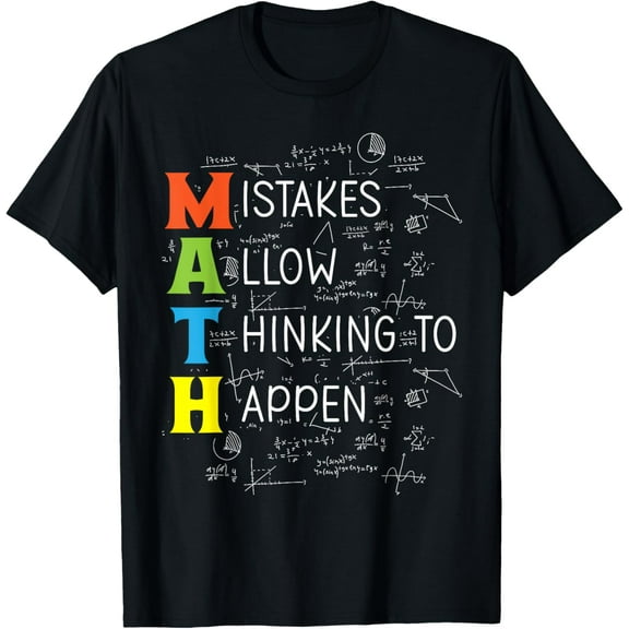 MATH Mistakes Allow Thinking To Happen T-Shirt