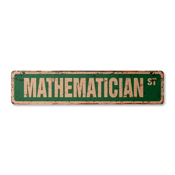 MATHEMATCIAN Vintage Plastic Street Sign professor instructor statistics actuary economist | Indoor/Outdoor | 24" Wide
