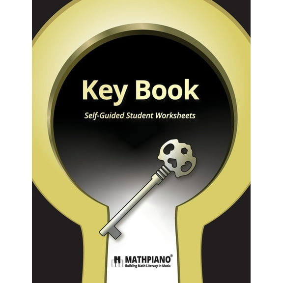 MATHPIANO, Key Book: Self-Guided Student Worksheets, (Paperback)
