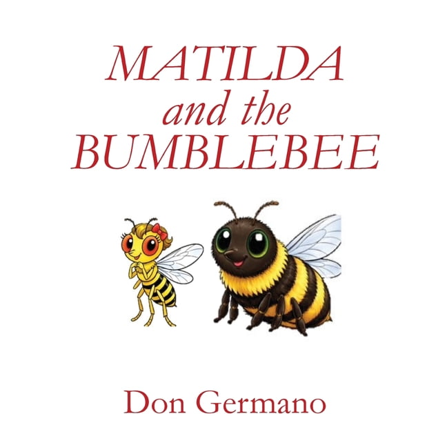 MATILDA and the BUMBLEBEE, (Paperback)