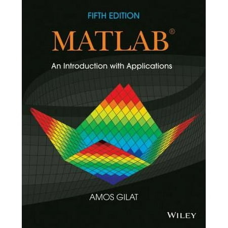 MATLAB: An Introduction with Applications [Paperback - Used]