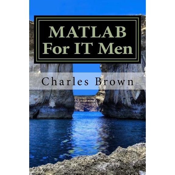 MATLAB For IT Men (Paperback)