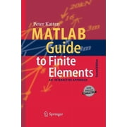 MATLAB Guide to Finite Elements An Interactive Approach, Paperback