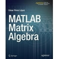 thumbnail image 1 of MATLAB Matrix Algebra, (Paperback), 1 of 1