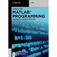 thumbnail image 1 of Pre-Owned MATLAB Programming: Mathematical Problem Solutions (Paperback) by Dingyü Xue, Tsinghua University Press (Contributions by), 1 of 1