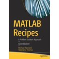 thumbnail image 1 of MATLAB Recipes: A Problem-Solution Approach, (Paperback), 1 of 1