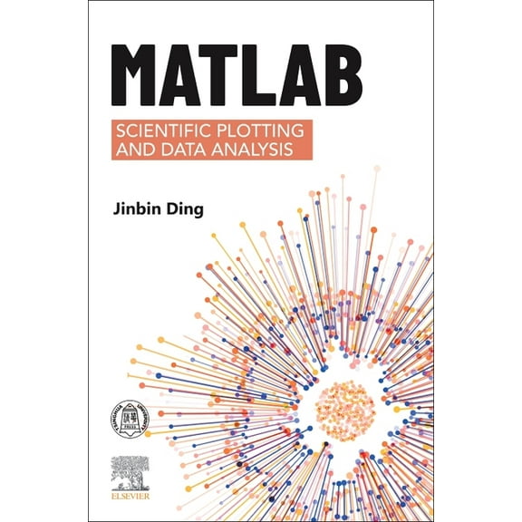 MATLAB Scientific Plotting and Data Analysis, (Paperback)