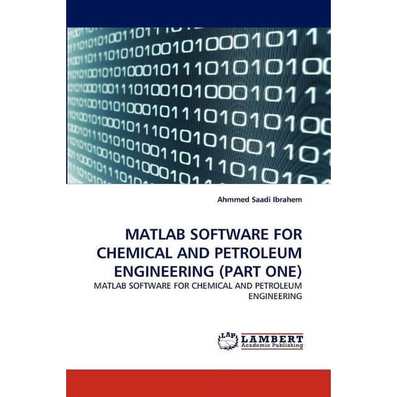 MATLAB Software for Chemical and Petroleum Engineering (Part One), (Paperback)