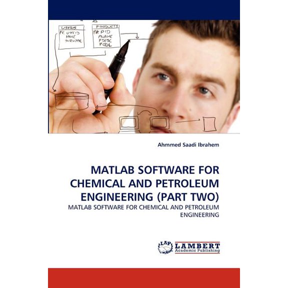 MATLAB Software for Chemical and Petroleum Engineering (Part Two), (Paperback)