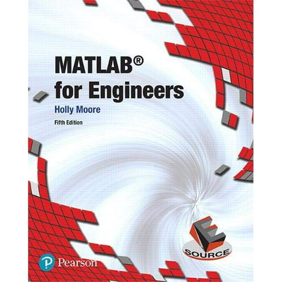 Pre-Owned MATLAB for Engineers, 9780134589640, 0134589645, Paperback, 5 edition