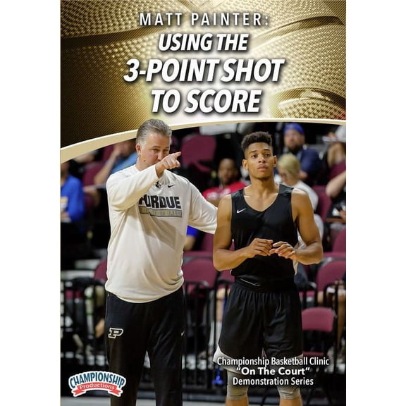 MATT PAINTER: USING THE 3-POINT SHOT TO SCORE