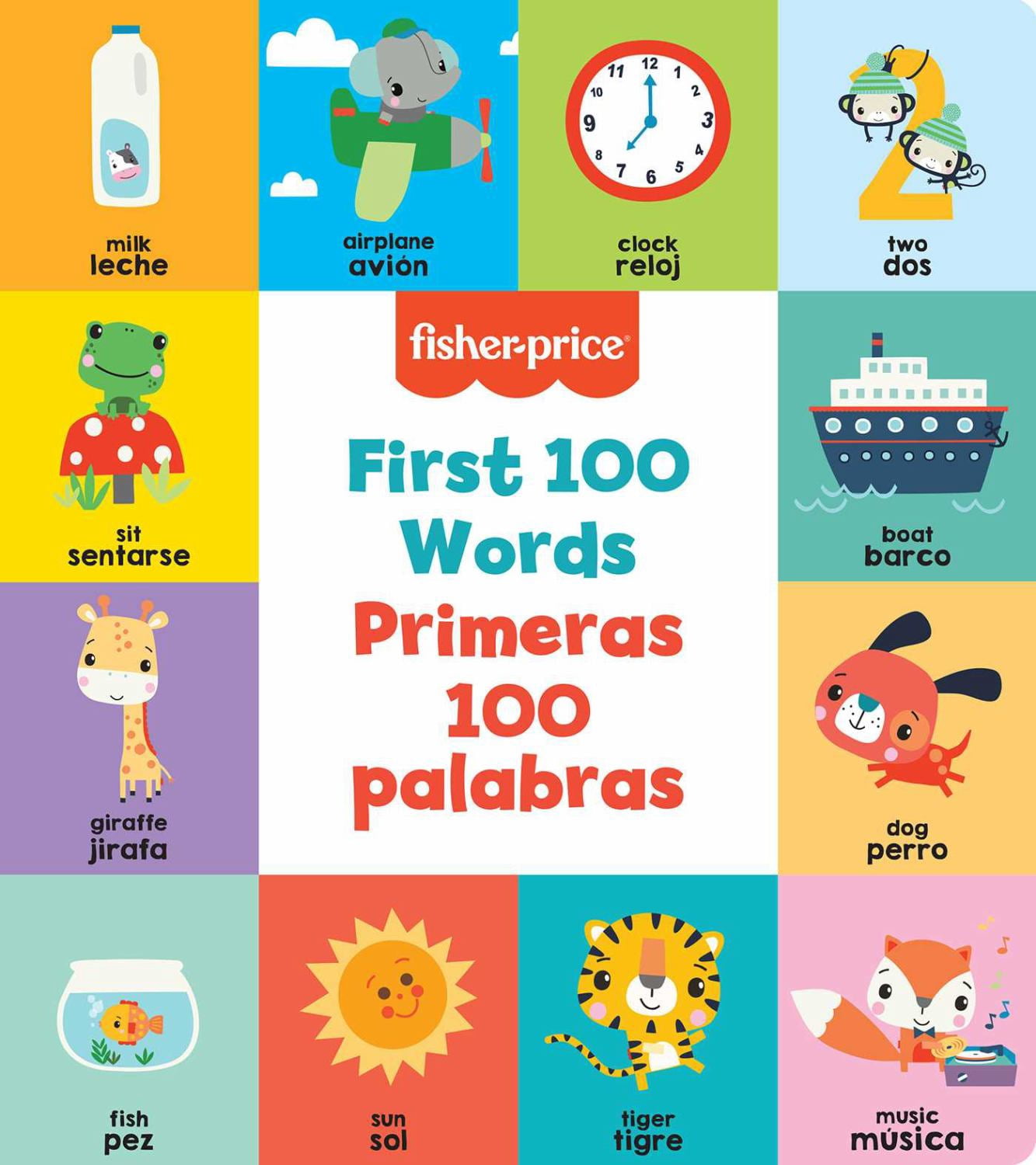 Fisher-Price First 100 Words (Primeras 100 Palabras) (Bilingual edition) (Board Book)