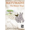 thumbnail image 1 of MATUMAINI - The Rhinos' Hope, (Paperback), 1 of 1