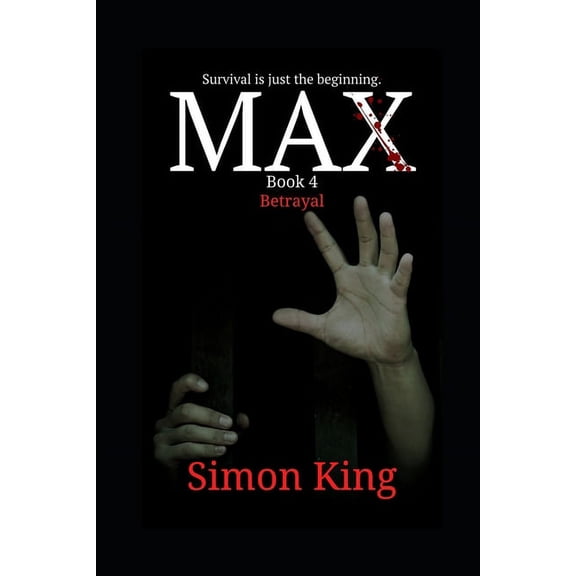 MAX (Book 4, Betrayal) : A Crime Thriller Fiction Series (Series #4) (Paperback)
