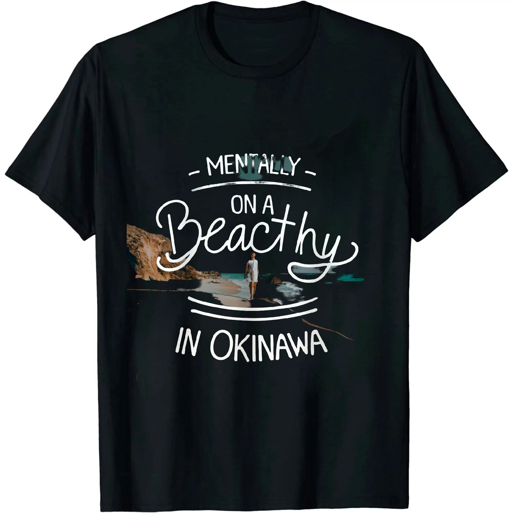 MAXPRESS Mentally On A Beach In Okinawa Souvenir TShirt