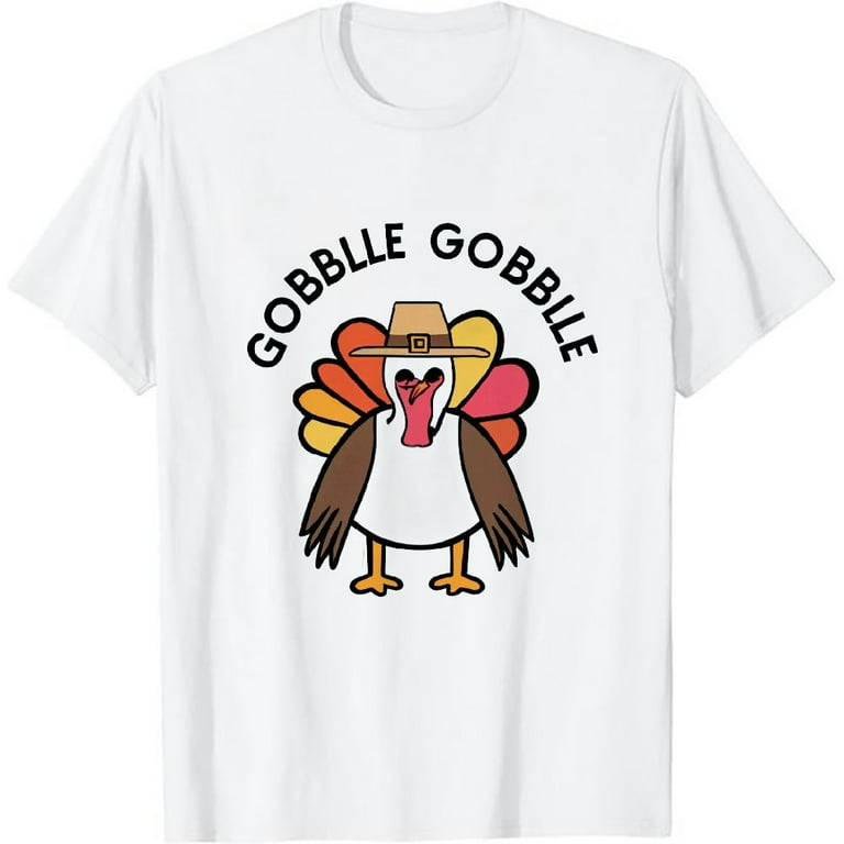 Gobble Gobble Cool Thanksgiving And Turkey Day T-Shirt Gobble Gobble Cool Thanksgiving And Turkey Day T-Shirt