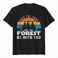 thumbnail image 1 of MAY THE FOREST BE WITH YOU Shirt Nature Lover Earth Day Tee, 1 of 5