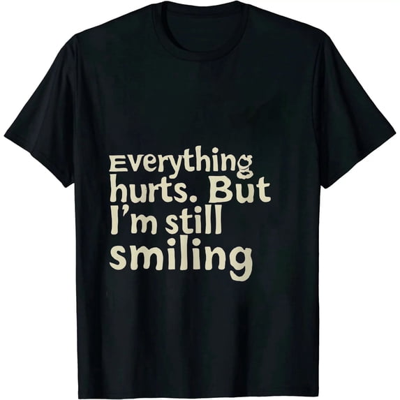 MAYZERO Black T shirt Everything Hurts But I'm Still Smiling Lupus Awareness T-Shirt 0238