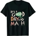 thumbnail image 1 of MAYZERO Black T shirtBack To School Its A Good Day To Do Math Teachers Women Kids T-Shirt 0929, 1 of 3
