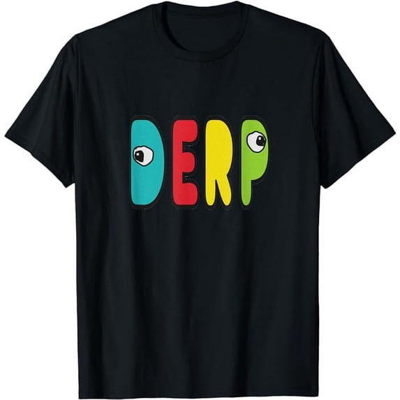 MAYZERO Fashion T shirt Derp T-Shirt