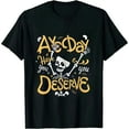 thumbnail image 1 of MAYZERO Fashion T shirt Funny Sarcastic Have The Day You Deserve Motivationa Tie Dye T-Shirt 0637, 1 of 3