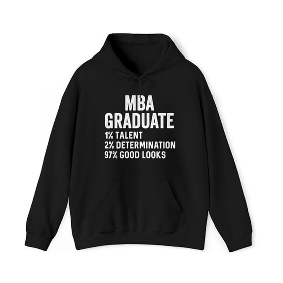 MBA Graduate Hoodie, Gifts, Hooded Sweatshirt