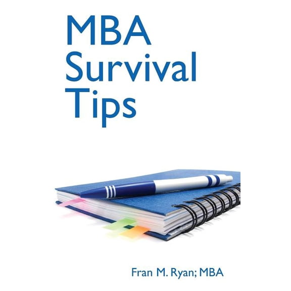 MBA Survival Tips, (Paperback)