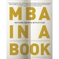 thumbnail image 1 of Pre-Owned MBA in a Book: Mastering Business with Attitude (Paperback) 0307451585 9780307451583, 1 of 1